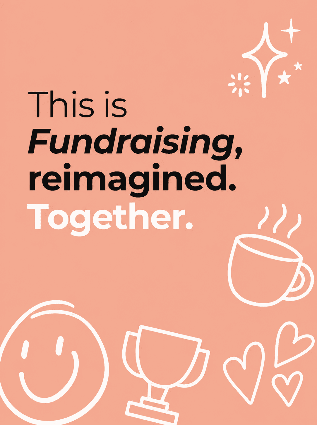 This is fundraising, reimagined brand ad